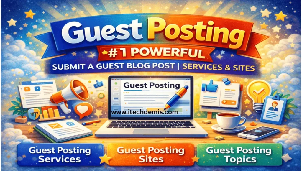 Guest Posting to I Tech Demis