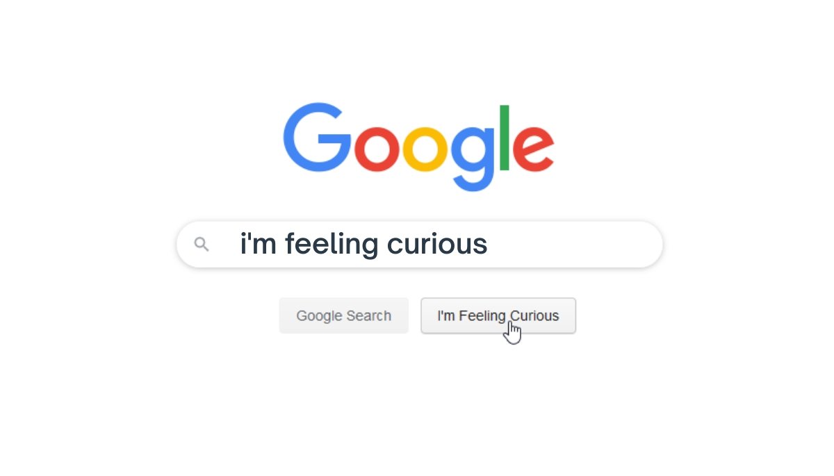 google i'm feeling curious